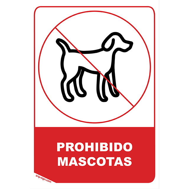 Aviso-Senal-Prohibido-Mascotas-Tripsign